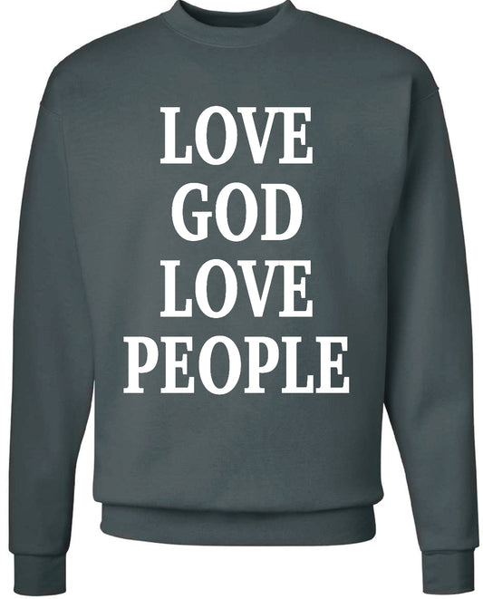 Love God Love People Sweatshirt - Russell Family
