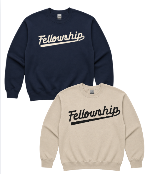 FBC- FELLOWSHIP CREWNECK