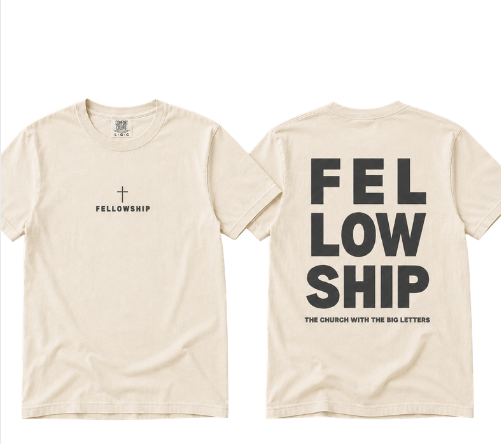 FBC- FELLOWSHIP TEE